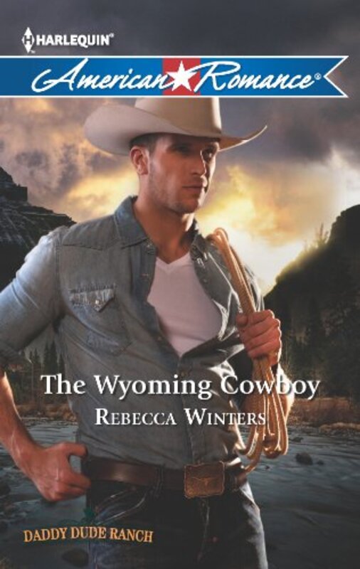 Book cover for "The Wyoming Cowboy" by Rebecca Winters
