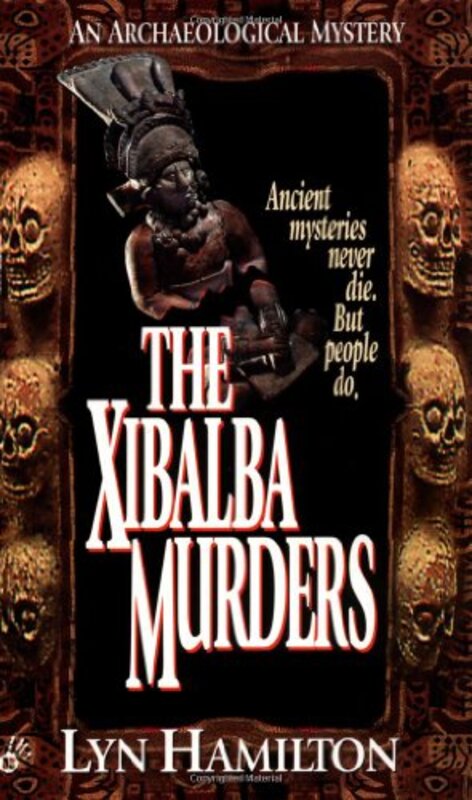 Book cover for "The Xibalba Murders" by Lyn Hamilton