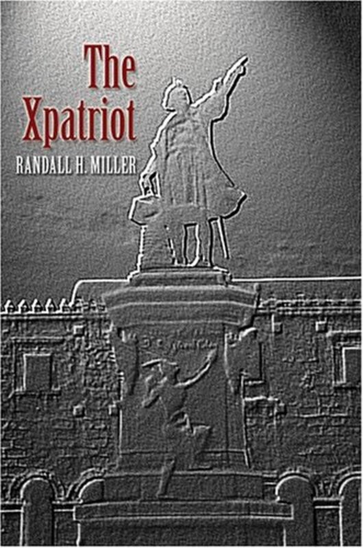 Book cover for "The Xpatriot" by Randall H Miller