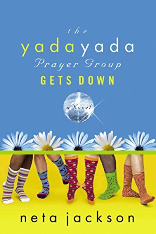 Book cover for "The Yada Yada Prayer Group Gets Down" by Neta Jackson