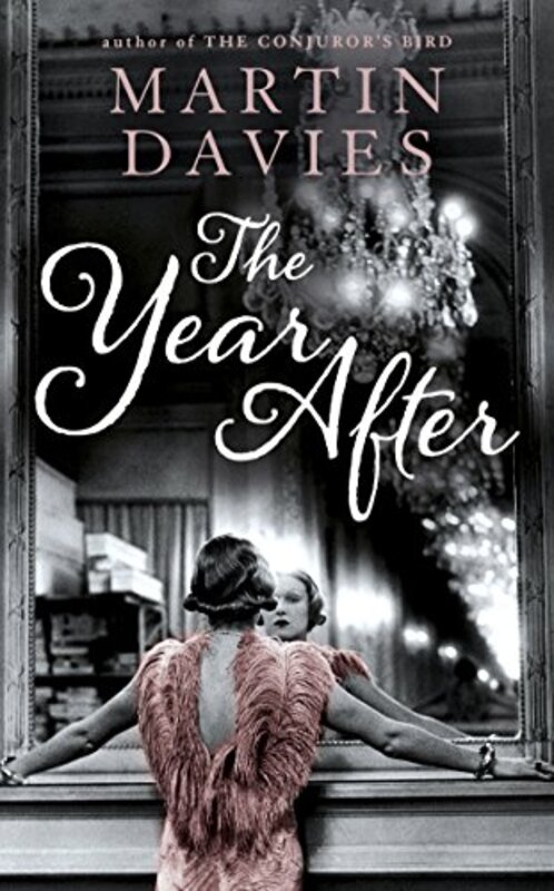 Book cover for "The Year After" by Martin Davies