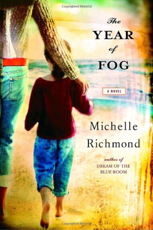 Book cover for "The Year of Fog" by Michelle Richmond