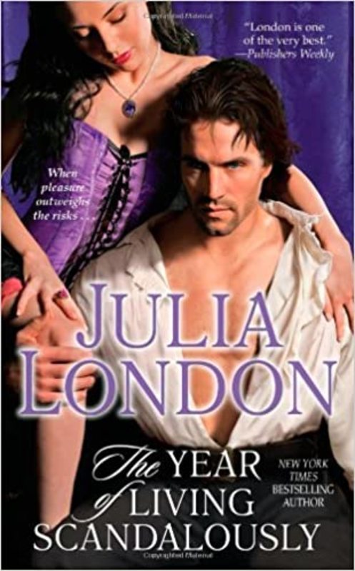 Book cover for "The Year of Living Scandalously" by Julia London