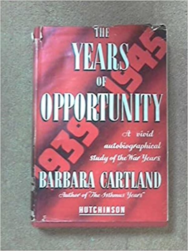 Book cover for "The Years of Opportunity" by Barbara Cartland