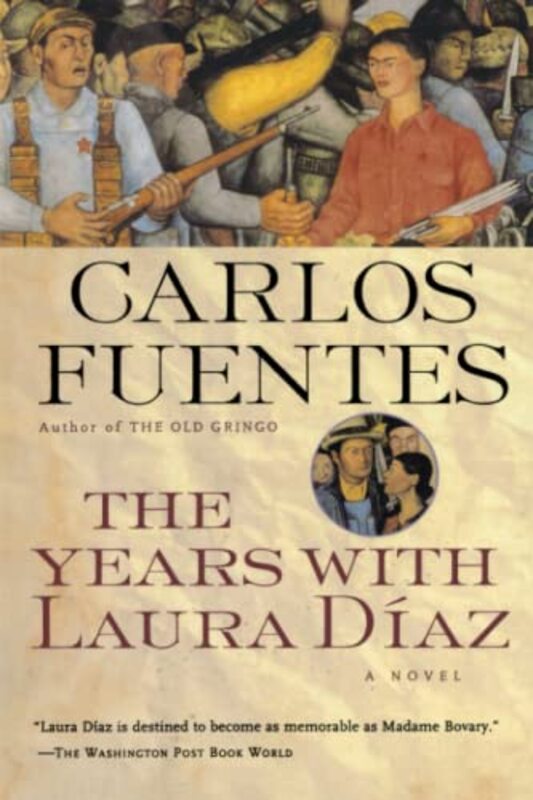 Book cover for "The Years with Laura Diaz" by Carlos Fuentes