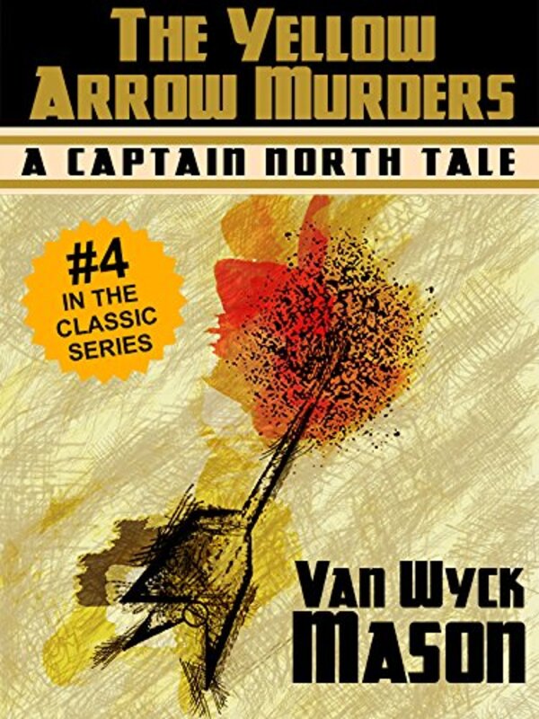 Book cover for "The Yellow Arrow Murders" by F Van Wyck Mason