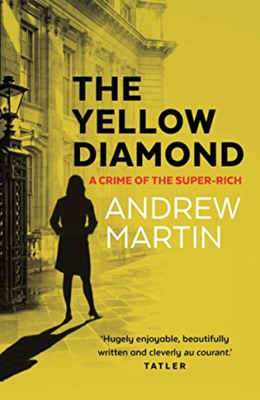 Book cover for "The Yellow Diamond" by Andrew Martin