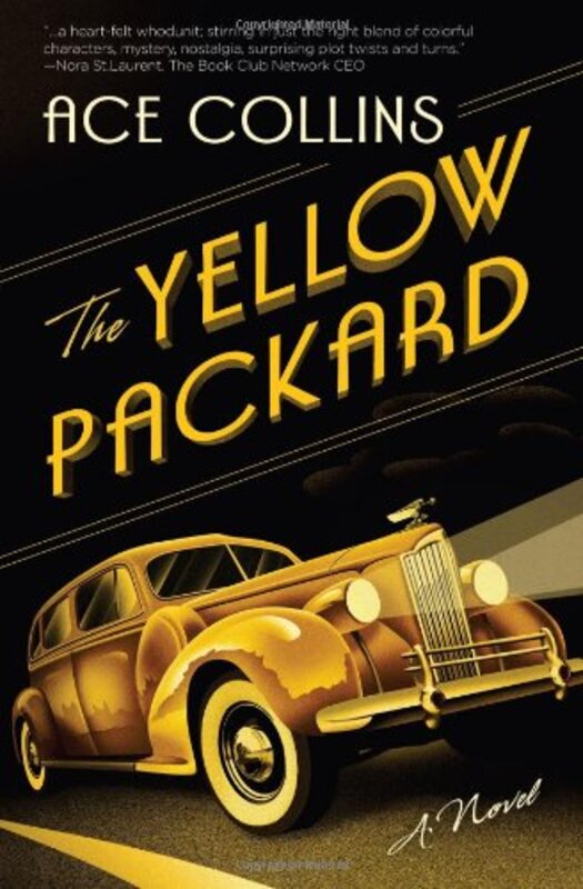 Book cover for "The Yellow Packard" by Ace Collins