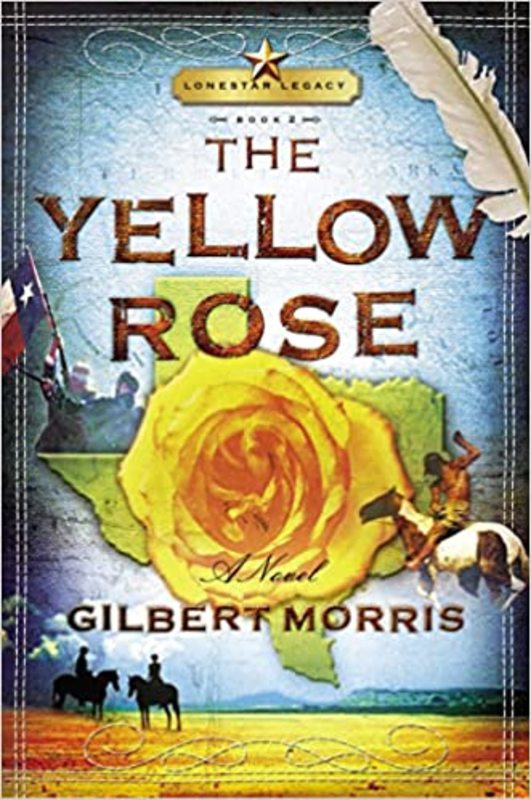 Book cover for "The Yellow Rose" by Gilbert Morris