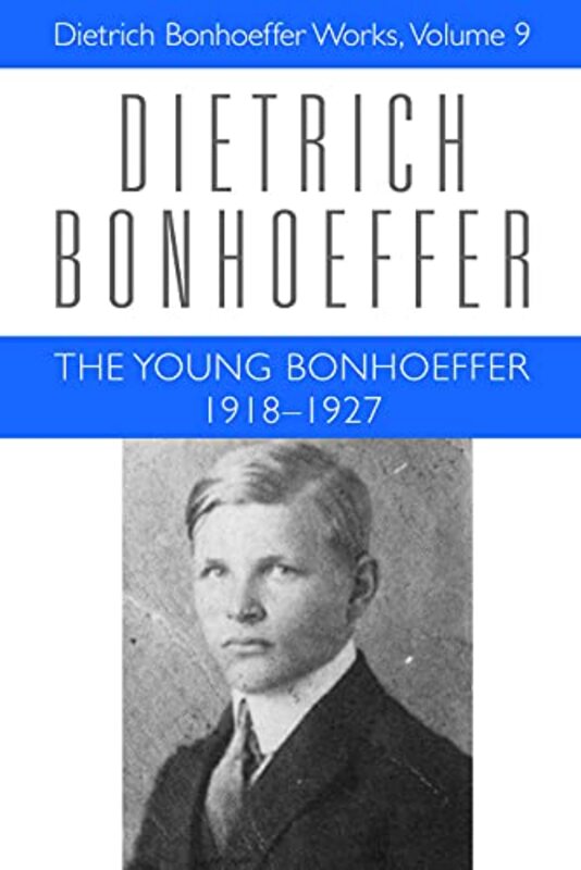 Book cover for "The Young Bonhoeffer, 1918–1927" by Dietrich Bonhoeffer