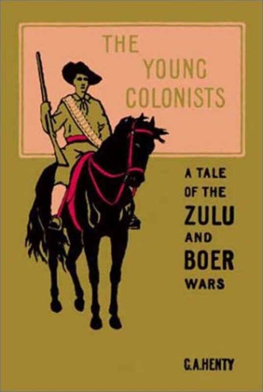 Book cover for "The Young Colonists" by GA Henty