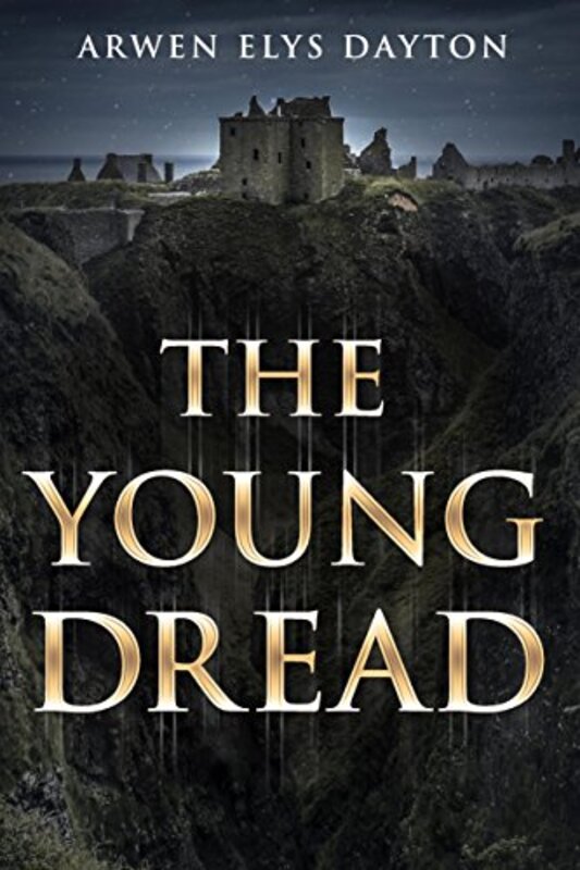 Book cover for "The Young Dread" by Arwen Elys Dayton