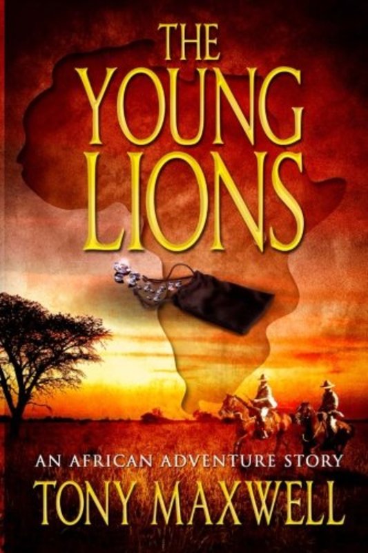 Book cover for "The Young Lions" by Tony Maxwell