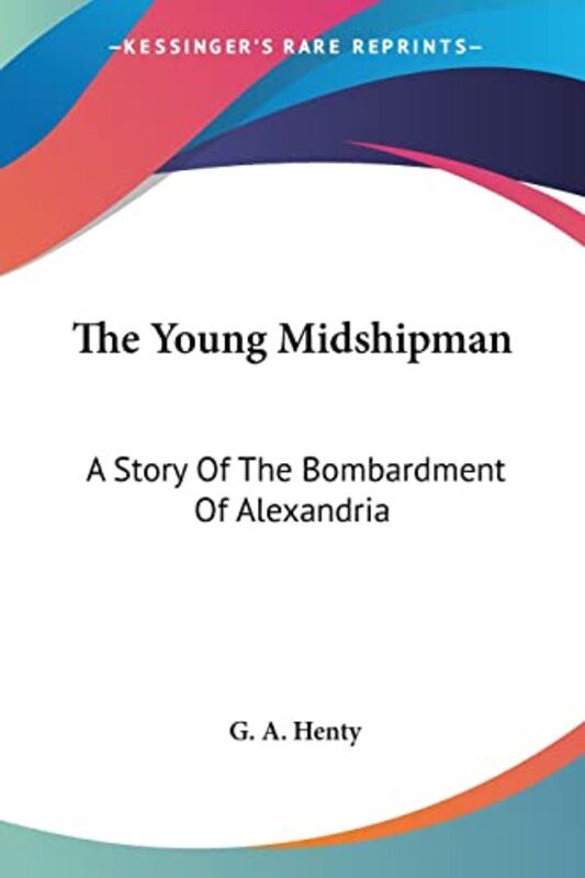Book cover for "The Young Midshipman" by GA Henty