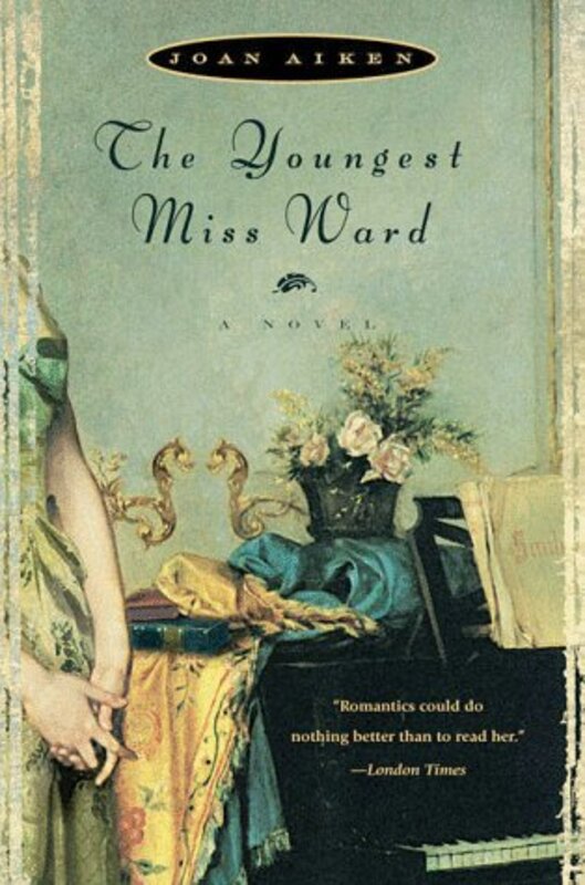 Book cover for "The Youngest Miss Ward" by Joan Aiken