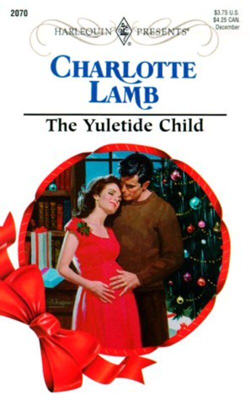 Book cover for "The Yuletide Child" by Charlotte Lamb