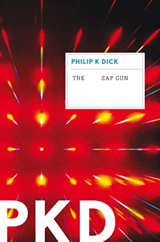 Book cover for "The Zap Gun" by Philip K Dick