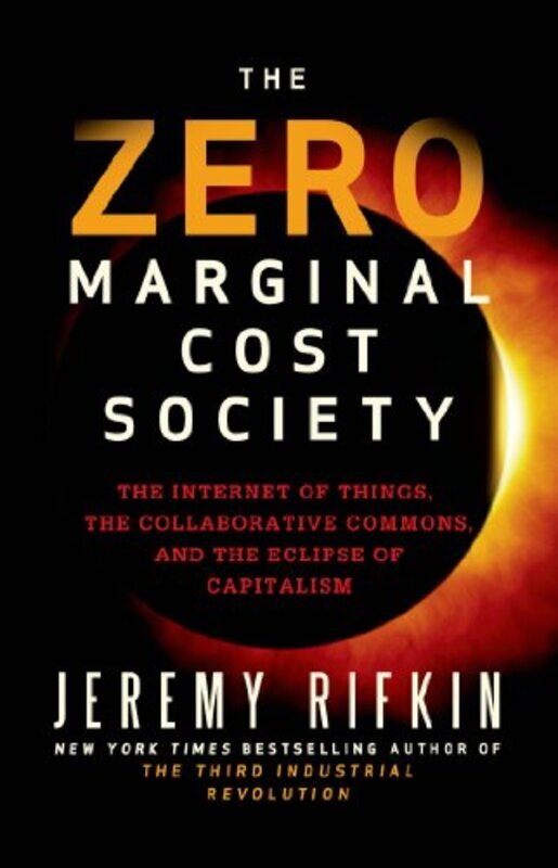 Book cover for "The Zero Marginal Cost Society" by Jeremy Rifkin