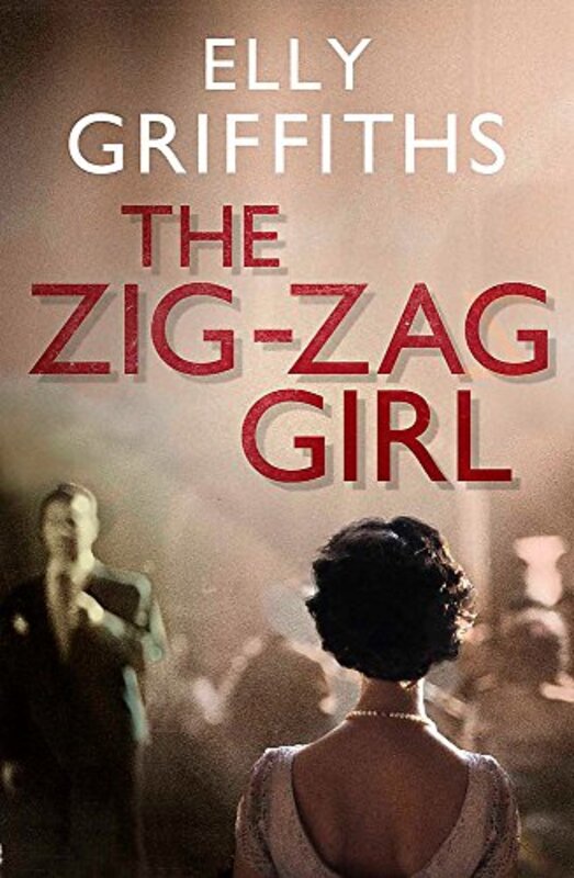 Book cover for "The Zig Zag Girl" by Elly Griffiths
