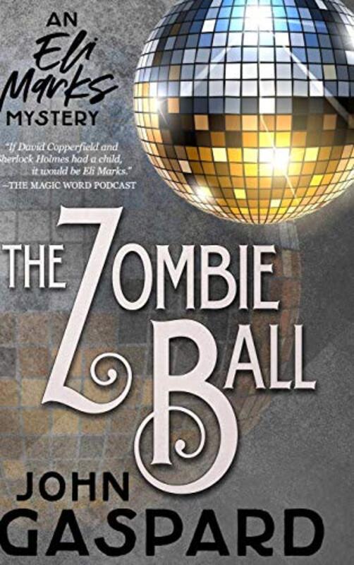 Book cover for "The Zombie Ball" by John Gaspard