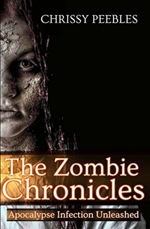 Book cover for "The Zombie Chronicles" by Chrissy Peebles