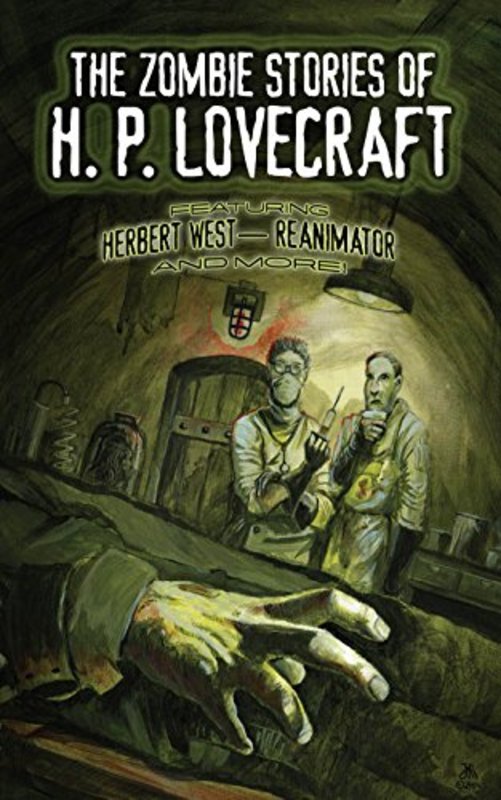 Book cover for "The Zombie Stories of H. P. Lovecraft" by H. P. Lovecraft