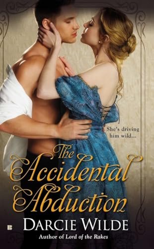 Book cover for "The Accidental Abduction" by Darcie Wilde