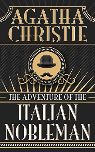 Book cover for "The Adventure of the Italian Nobleman" by Agatha Christie