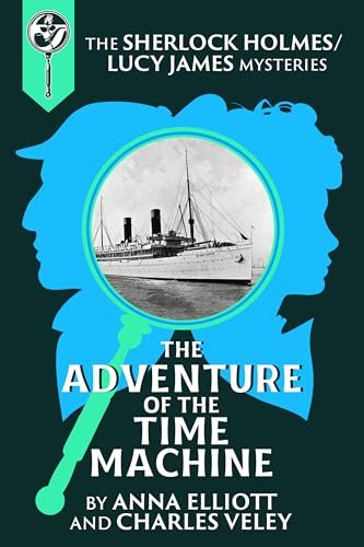 Book cover for "The Adventure of the Time Machine" by Charles Veley