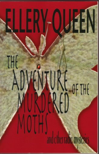 Book cover for "The Adventures of the Murdered Moths" by Ellery Queen