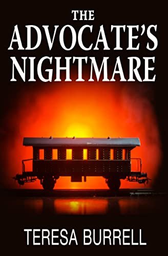 Book cover for "The Advocate's Nightmare" by Teresa Burrell