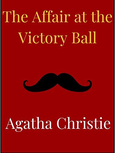 Book cover for "The Affair at the Victory Ball" by Agatha Christie