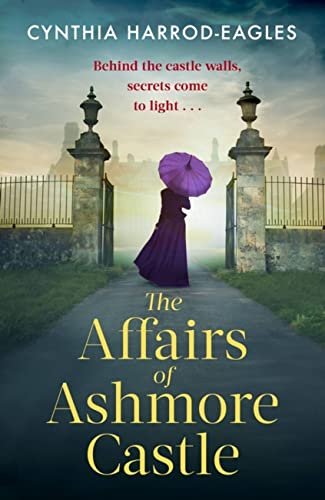Book cover for "The Affairs of Ashmore Castle" by Cynthia Harrod Eagles