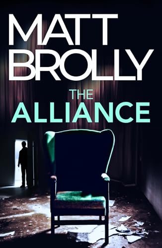 Book cover for "The Alliance" by Matt Brolly