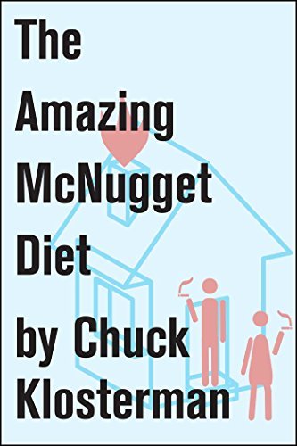 Book cover for "The Amazing McNugget Diet" by Chuck Klosterman