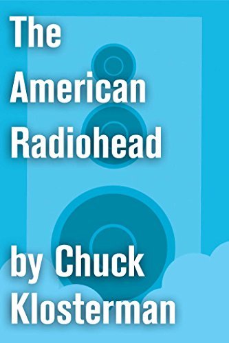 Book cover for "The American Radiohead" by Chuck Klosterman