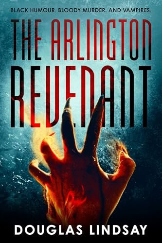 Book cover for "The Arlington Revenant" by Douglas Lindsay