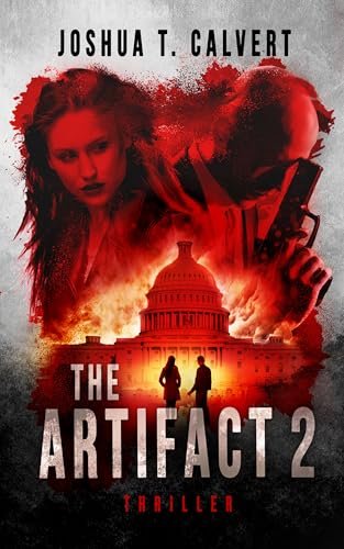 Book cover for "The Artifact 2" by Joshua T Calvert