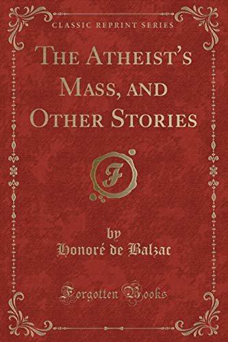 Book cover for "The Atheist's Mass, and Other Stories" by Honore de Balzac