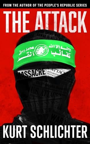 Book cover for "The Attack" by Kurt Schlichter
