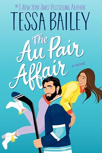 Book cover for "The Au Pair Affair" by Tessa Bailey