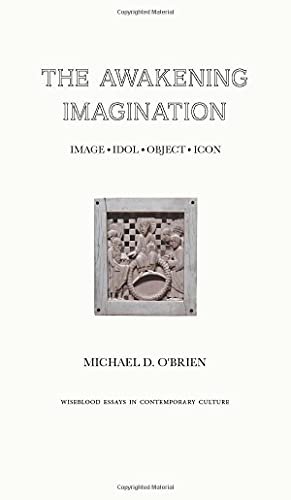 Book cover for "The Awakening Imagination" by Michael O'Brien