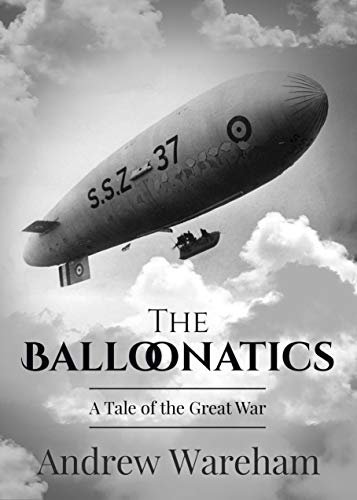Book cover for "The Balloonatics" by Andrew Wareham