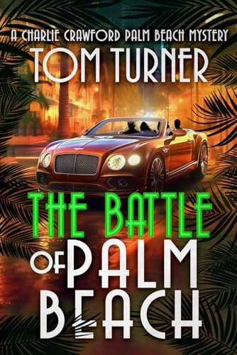 Book cover for "The Battle of Palm Beach" by Tom Turner