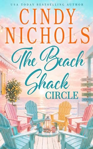 Book cover for "The Beach Shack Circle" by Cindy Nichols