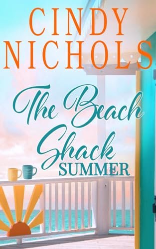Book cover for "The Beach Shack Summer" by Cindy Nichols