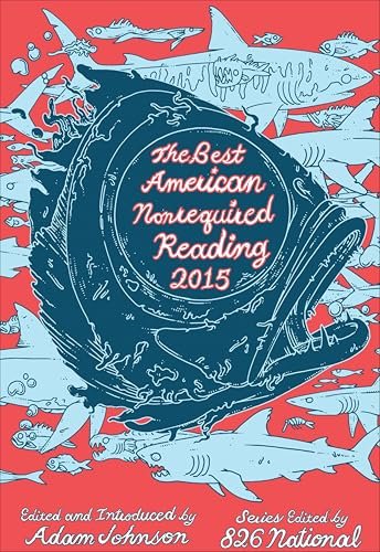 Book cover for "The Best American Nonrequired Reading 2015"