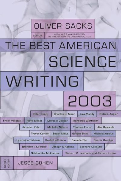 Book cover for "The Best American Science Writing 2003" by Oliver Sacks