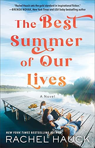 Book cover for "The Best Summer of Our Lives" by Rachel Hauck