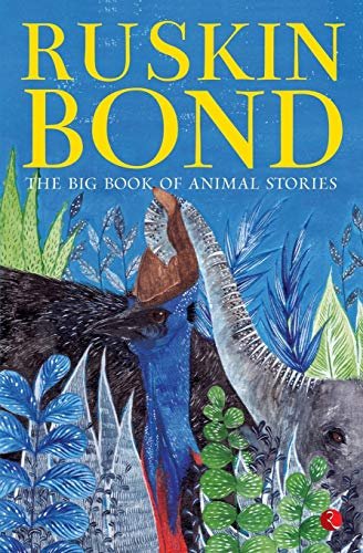 Book cover for "The Big Book of Animal Stories" by Ruskin Bond